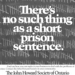 JHSO poster stating Theres no such thing as a short prison sentence with a tally marks
