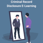 Cover of Criminal record disclosure E-Learning with a man looking into the mirror and seeing a version of himself in a suit.