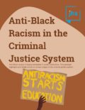 Cover of Anti-Black Racism in the Criminal Justice Spotlight